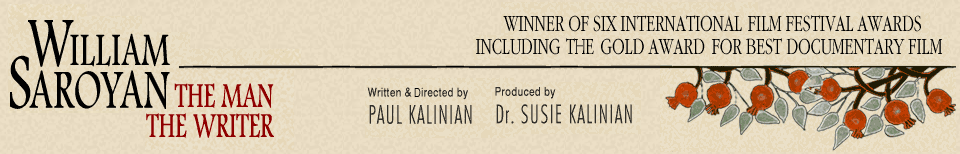 William Saroyan: The Man The Writer, A Documentary Film